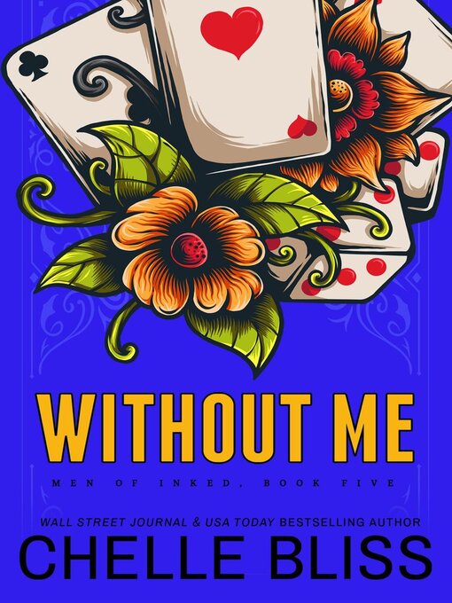 Title details for Without Me by Chelle Bliss - Available